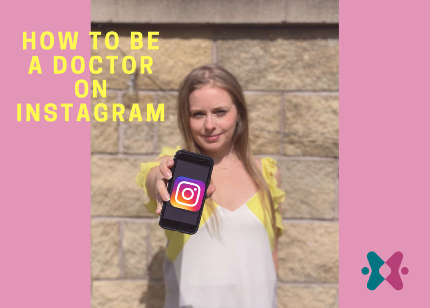 How To Be A Doctor On Instagram - Medic Footprints