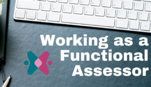 working as a functional assessor