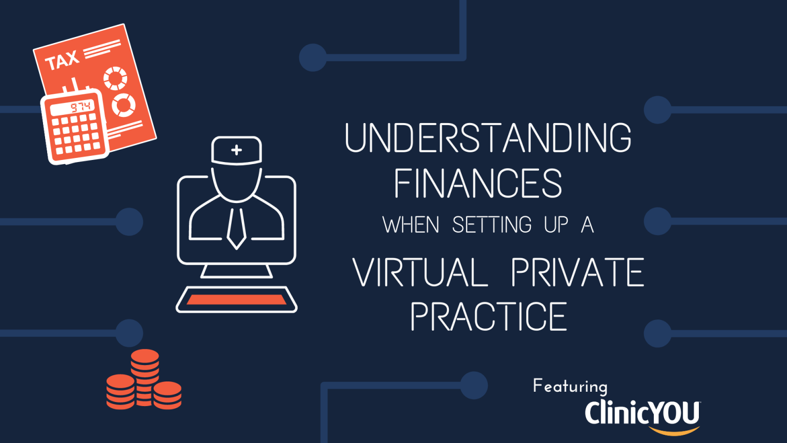 understanding-finances-when-setting-up-a-virtual-private-practice