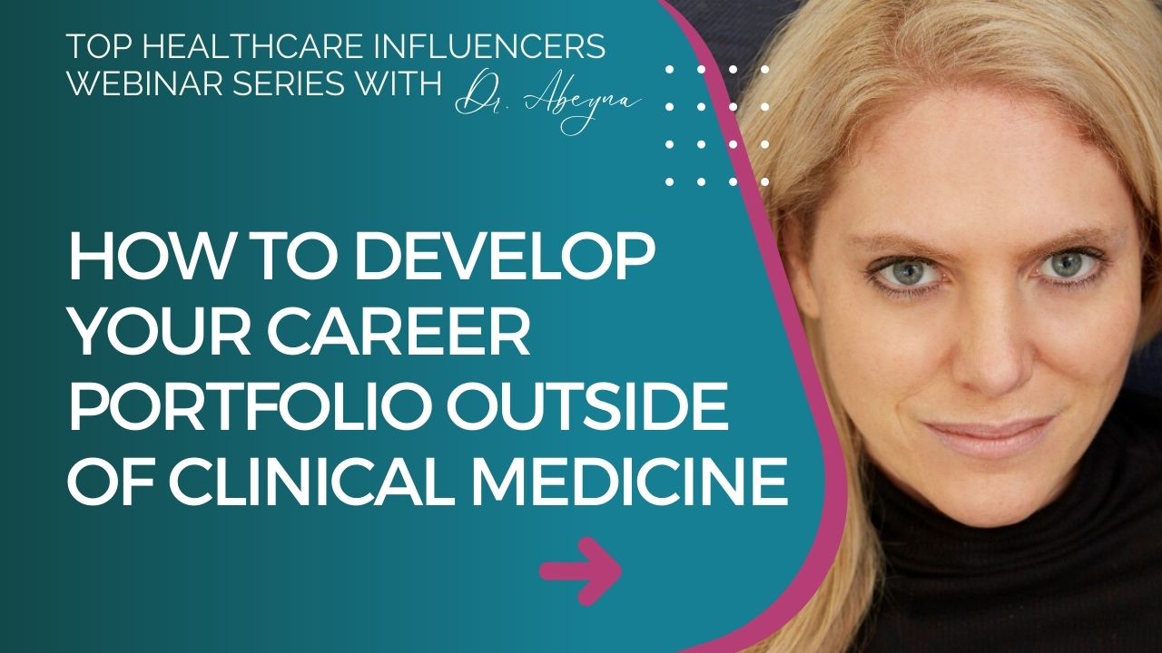 How to Develop your Career Portfolio Outside of Clinical Medicine ...