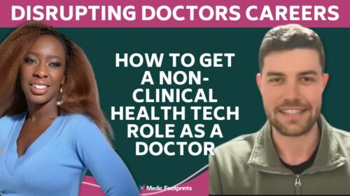 How To Get A Non-Clinical Health Tech Role As A Doctor - Medic Footprints